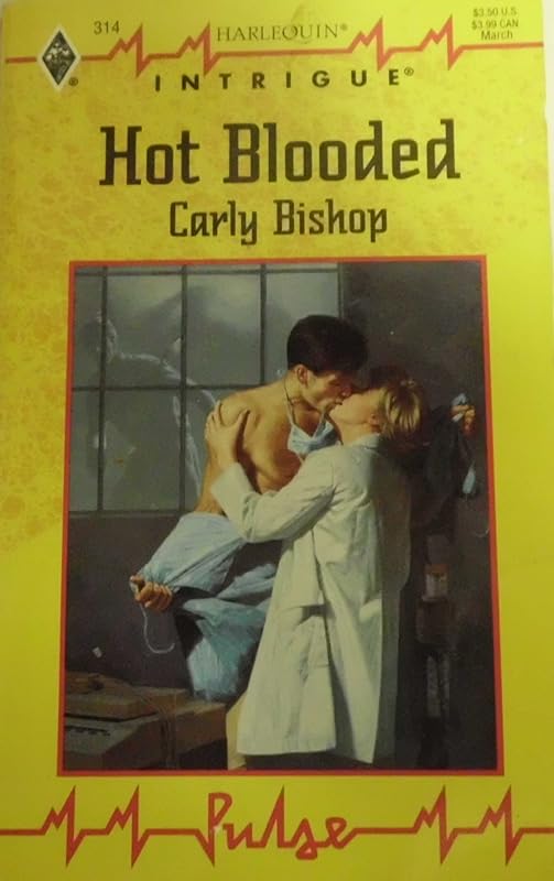 Hot Blooded (Harlequin Intrigue, No 314) by Carly Bishop