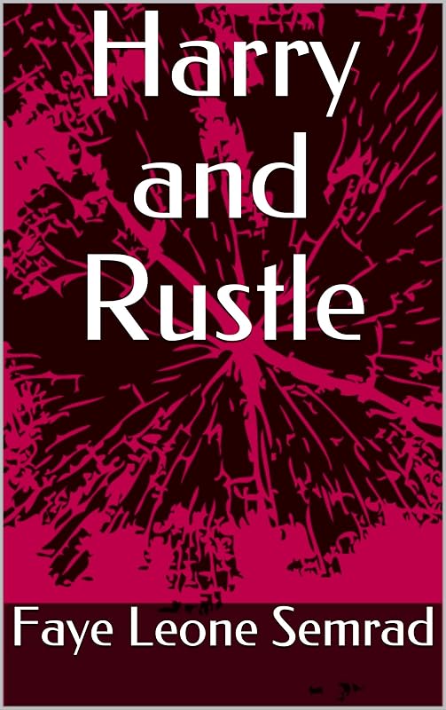 Harry and Rustle by Faye Leone Semrad