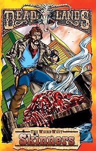 Deadlands Dime Novel: Skinners (PEG9008)