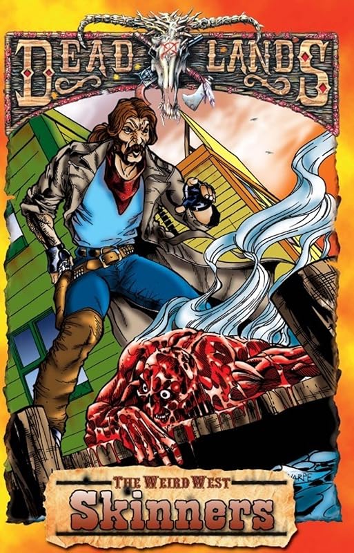 Deadlands Dime Novel: Skinners (PEG9008) by Shane Lacy Hensley