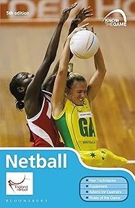 Netball (Know the Game) by All England Netball Association