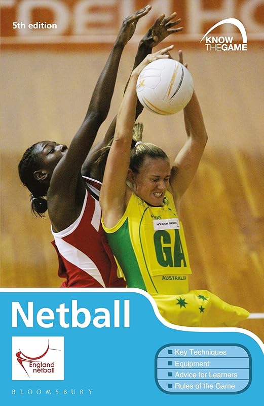 Netball (Know the Game) by All England Netball Association