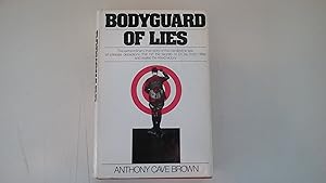 Bodyguard of Lies by Anthony Cave Brown