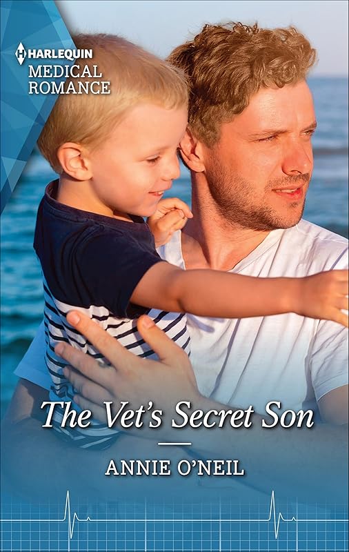 The Vet's Secret Son (Dolphin Cove Vets Book 1123) by Annie O'Neil
