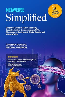 Metaverse Simplified: Simplified guide for understanding Future Economy - Metaverse, Blockchain, Cryptocurrency, NFT, Gaming, Art, Digital Assets