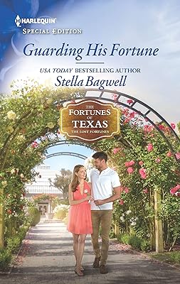 Guarding His Fortune (The Fortunes of Texas: The Lost Fortunes Book 4)