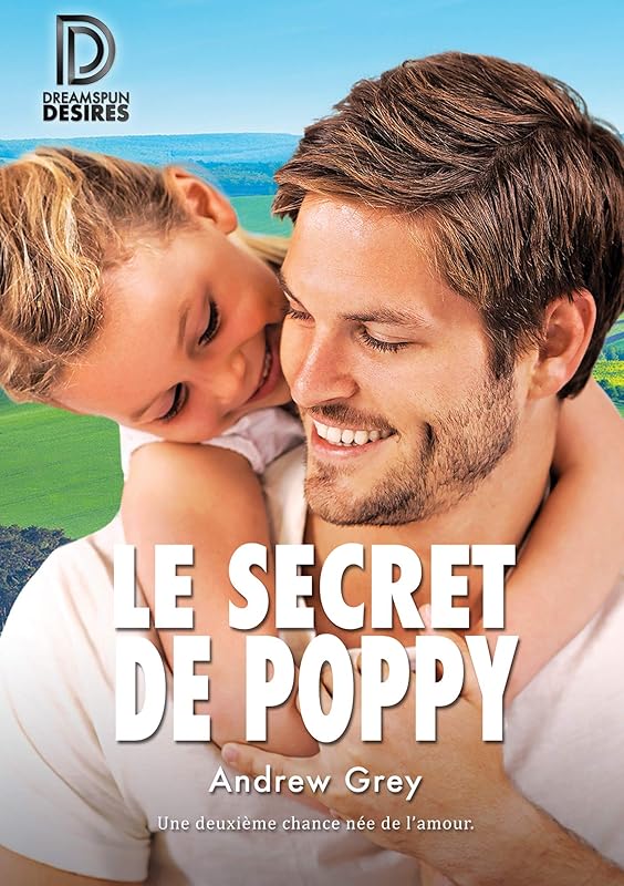 Le secret de Poppy (Dreamspun Desires t. 28) (French Edition) by Andrew Grey
