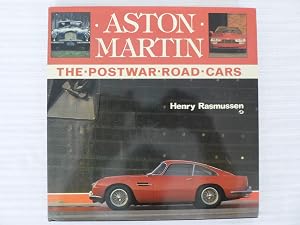 Aston Martin: The Postwar Road Cars by Henry Rasmussen