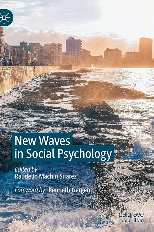 New Waves in Social Psychology by Raudelio Machin Suarez