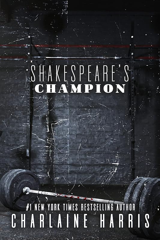 Shakespeare's Champion (Lily Bard Book 2) by Charlaine Harris
