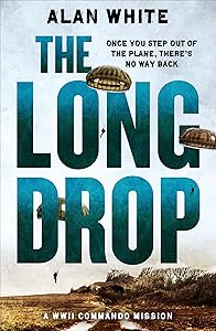 The Long Drop (The WW2 Commando Missions)