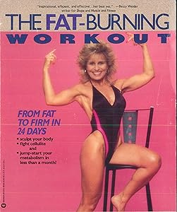 The Fat-Burning Workout: From Fat to Firm in 24 Days by Joyce L. Vedral