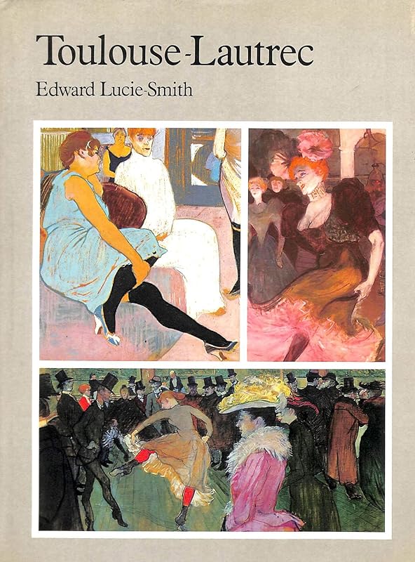 Toulouse-Lautrec (Phaidon colour library) by Edward Lucie-Smith