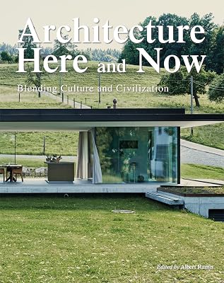 ARCHITECTURE HERE & NOW