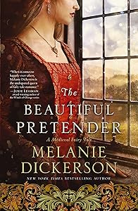 The Beautiful Pretender (A Medieval Fairy Tale)