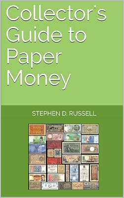 Collector's Guide to Paper Money