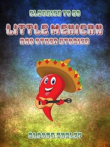Little Mexican & Other Stories (Classics To Go) by Aldous Huxley