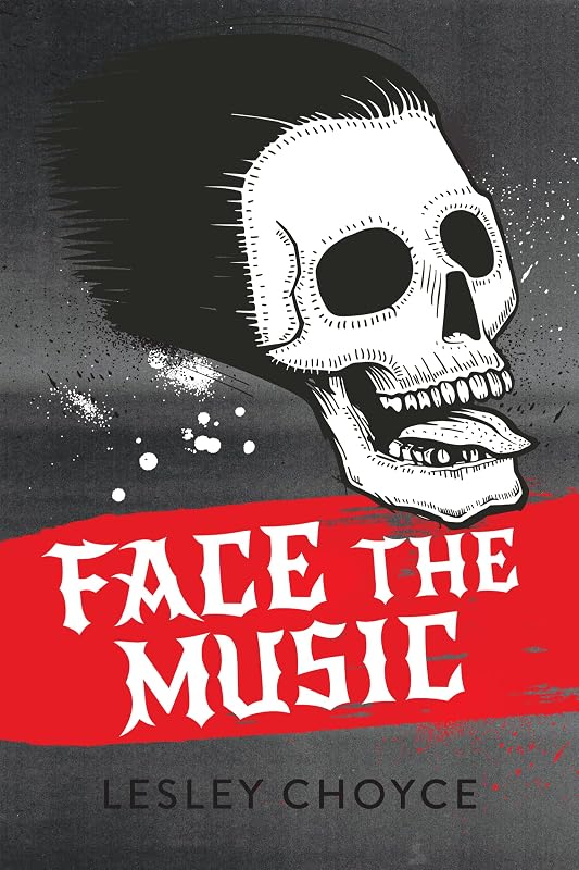 Face the Music (Orca Soundings) by Lesley Choyce