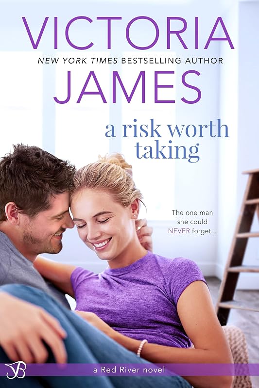 A Risk Worth Taking (Red River Book 1) by Victoria James