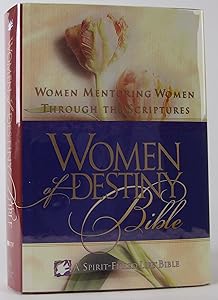 Women of Destiny Bible: Women Mentoring Women Through the Scriptures (New King James Version)