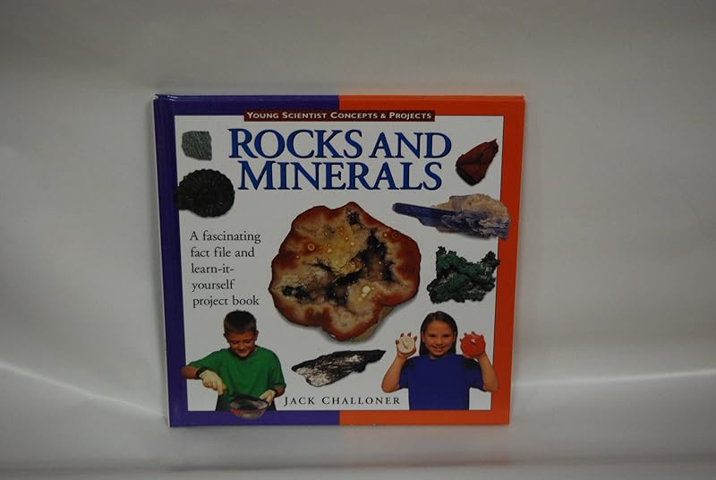 Rocks and Minerals (Young Scientist Concepts & Projects) by Jack Challoner
