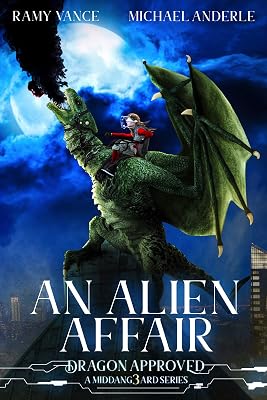 An Alien Affair: A Middang3ard Series (Dragon Approved Book 9)
