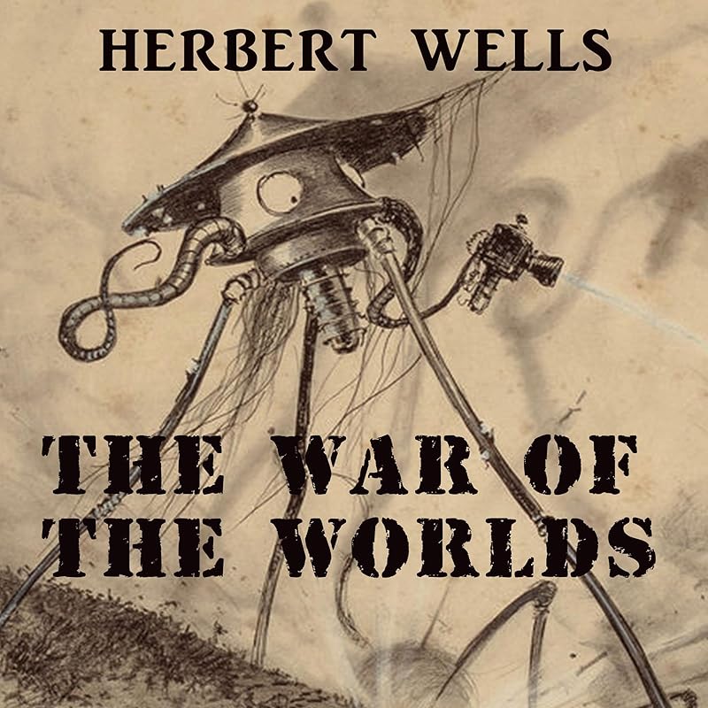 The War of the Worlds by H. G. Wells