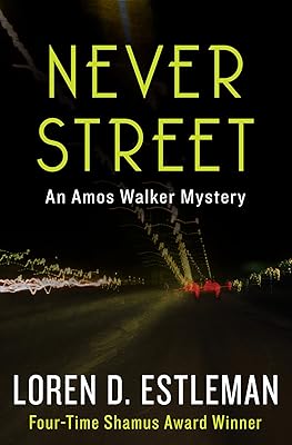 Never Street (Amos Walker Novels Book 11)