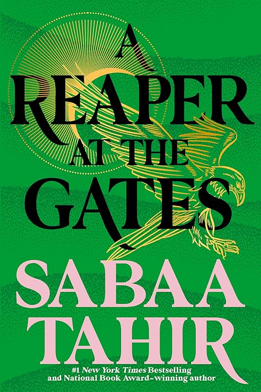A Reaper at the Gates (An Ember in the Ashes Book 3) by Sabaa Tahir