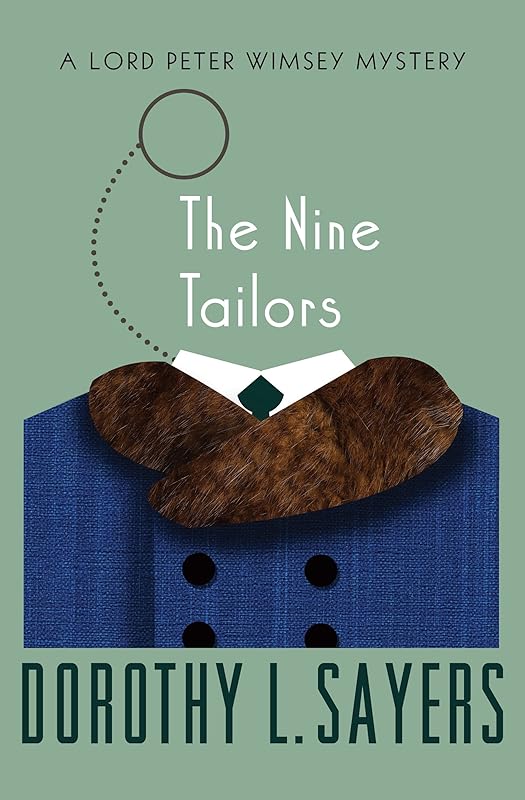 The Nine Tailors (The Lord Peter Wimsey Mysteries Book 11) by Dorothy L Sayers