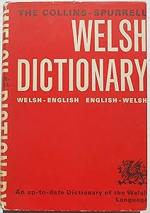 Collins-Spurrell Welsh dictionary by Henry (ed) LEWIS