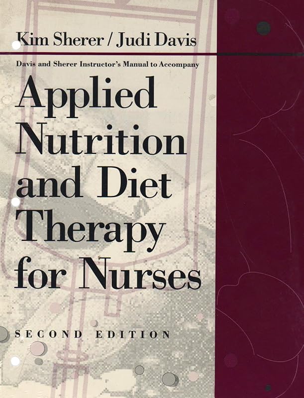 Applied Nutrition and Diet Therapy for Nurses by Judi Ratliff Davis