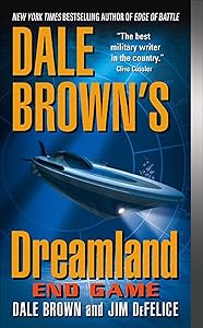 Dale Brown's Dreamland: Endgame (Dreamland Thrillers Book 8)