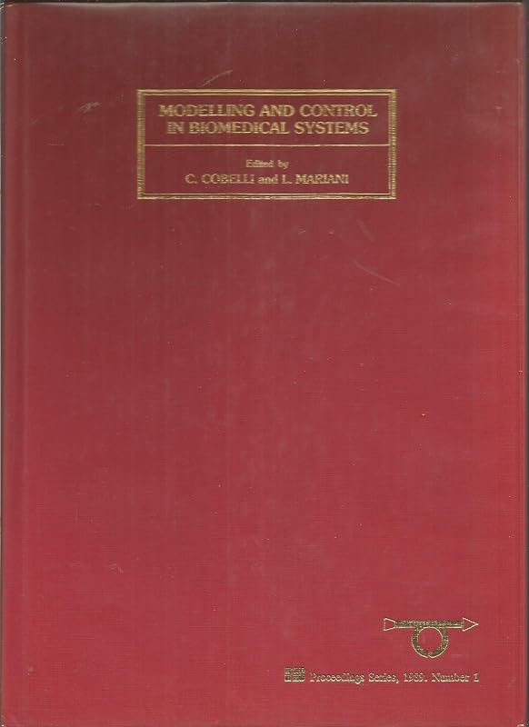 Modelling and Control in Biomedical Systems 1988 by C. Cobelli