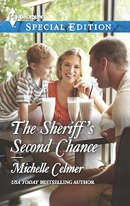 The Sheriff's Second Chance (Harlequin Special Edition Book 2308)