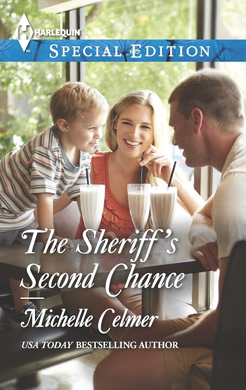 The Sheriff's Second Chance (Harlequin Special Edition Book 2308) by Michelle Celmer