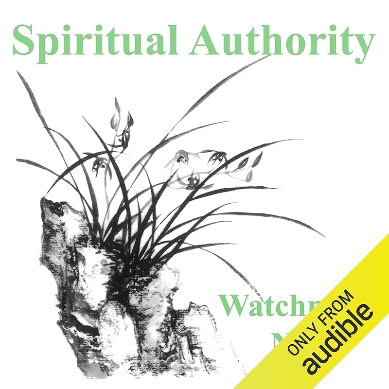 Spiritual Authority by Watchman Nee