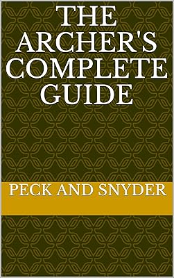 The Archer's Complete Guide