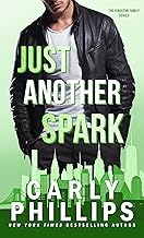 Just Another Spark: A second chances, billionaire romance short story (The Kingston Family Book 5)