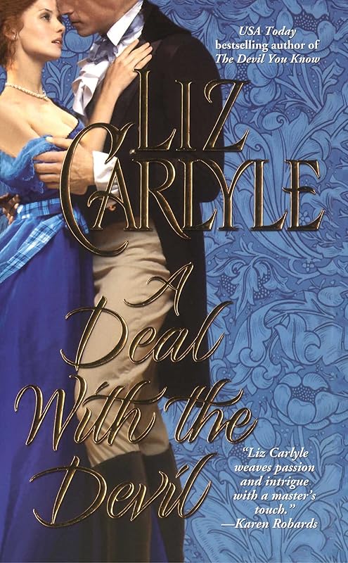 A Deal With the Devil (Lorimer Family & Clan Cameron series Book 4) by Liz Carlyle