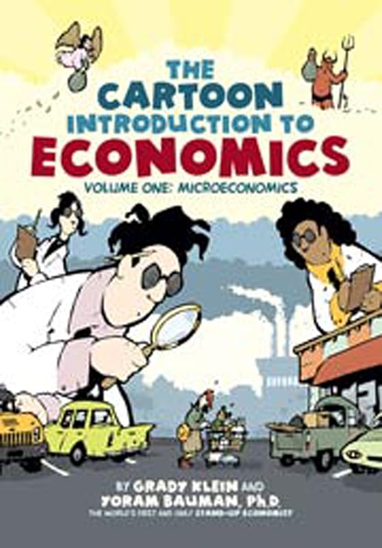 Title: CARTOON INTRODUCTION TO ECONOMICS,VOL.1 by Grady Klein
