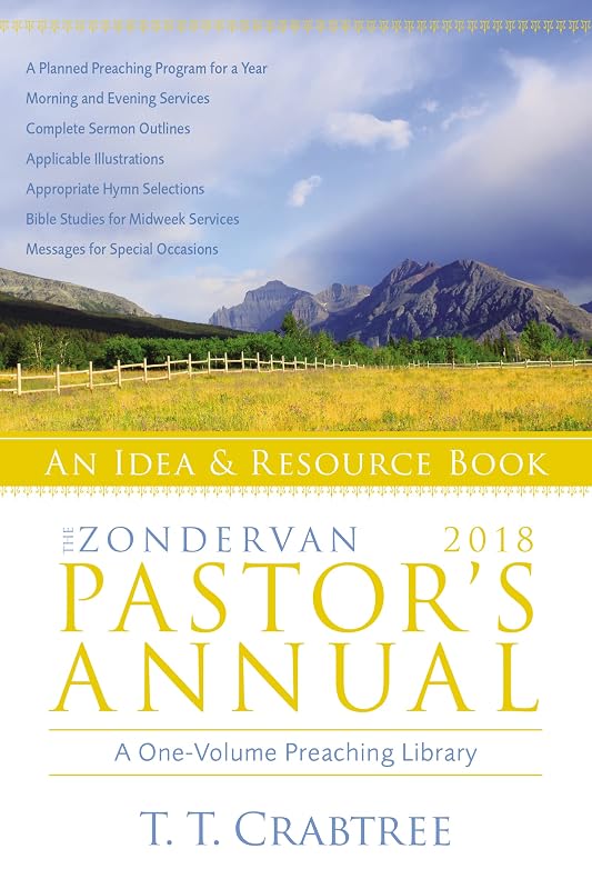 The Zondervan 2018 Pastor's Annual: An Idea and Resource Book by T. T. Crabtree