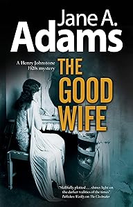 Good Wife (A Henry Johnstone 1930s Mystery, 5)