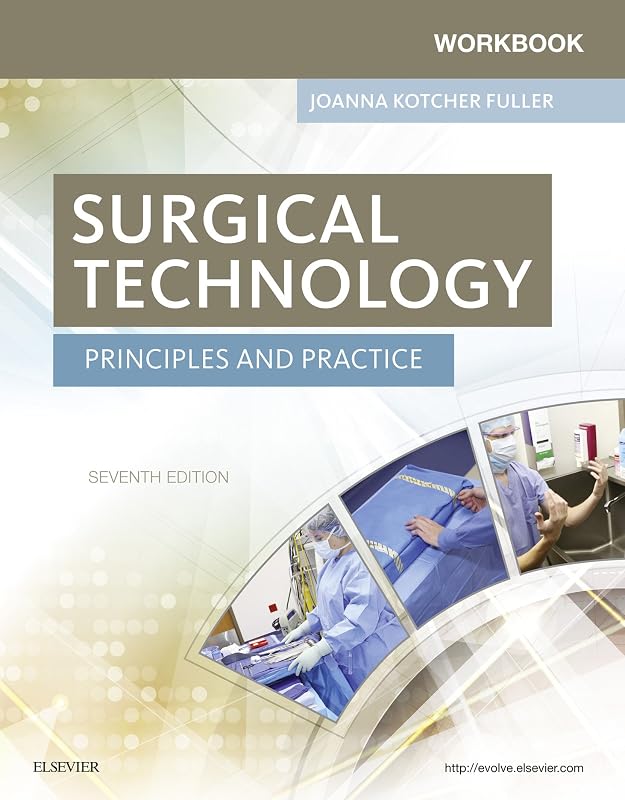 Workbook for Surgical Technology - E-Book by Joanna Kotcher Fuller