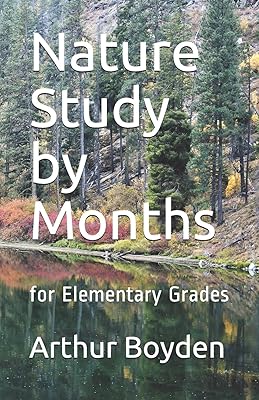 Nature Study by Months: for Elementary Grades