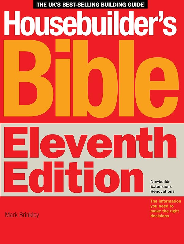 Housebuilder's Bible 11 by Mark Brinkley