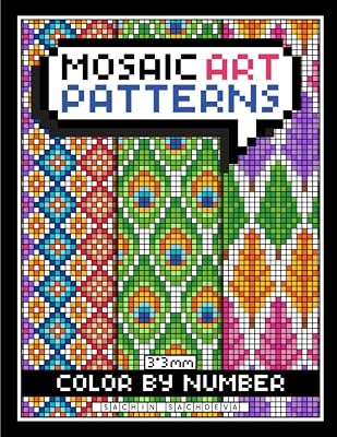 Mosaic Art Color By Number: Patterns Coloring Book for Adults Relaxation and Stress Relief with 3*3 mm sections