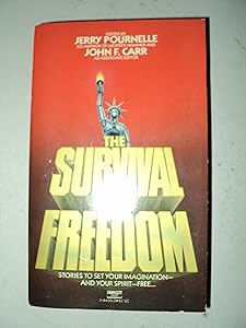 Survival of Freedom by John F. Carr