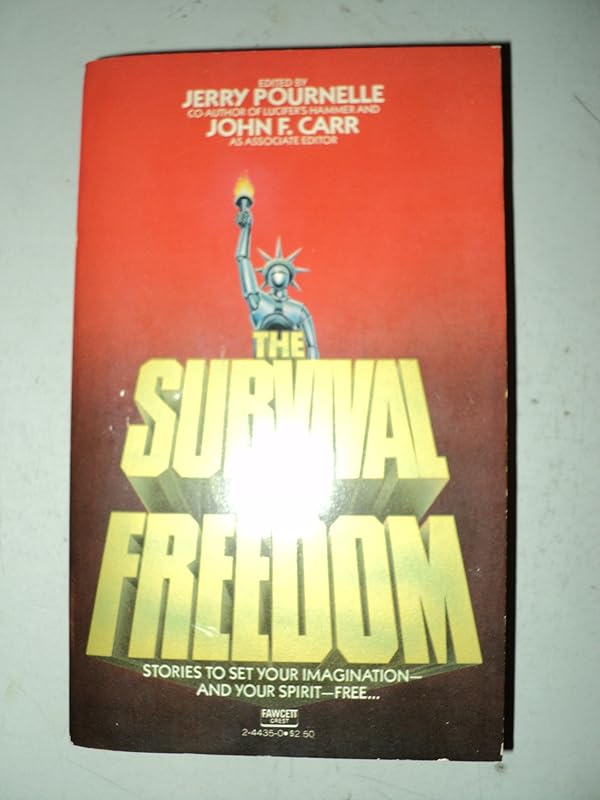 Survival of Freedom by John F. Carr