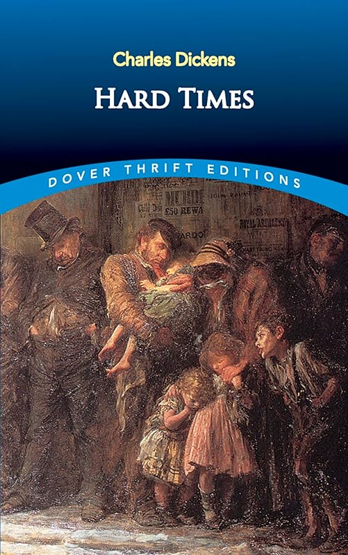 Hard Times (Dover Thrift Editions: Classic Novels) by Charles Dickens